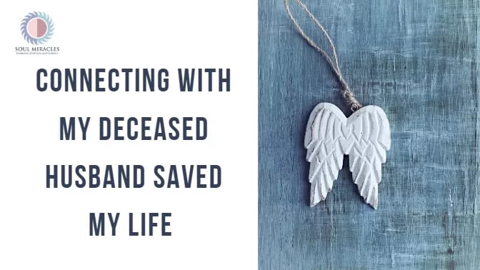 how to spiritually connect with someone who passed away